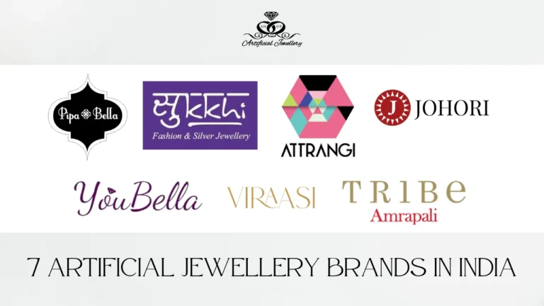 Top 7 Artificial Jewellery Brands in India