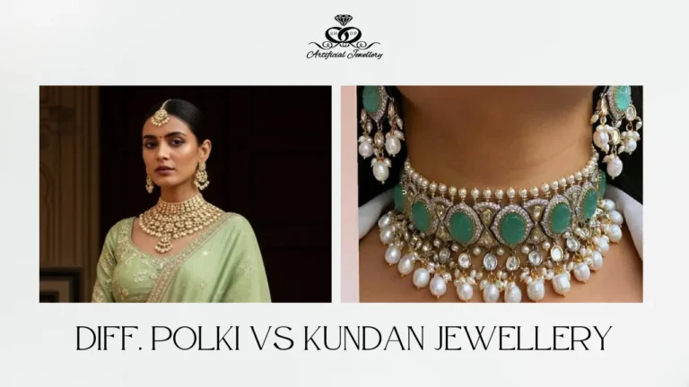 Difference Between Polki and Kundan Jewellery